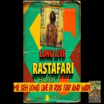 Shadrak & Marshall Neeko – Long Live Rastafari