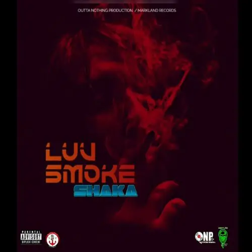 shaka - luv smoke