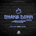 Shake Down Riddim (2025) – Jussbusscamp Records