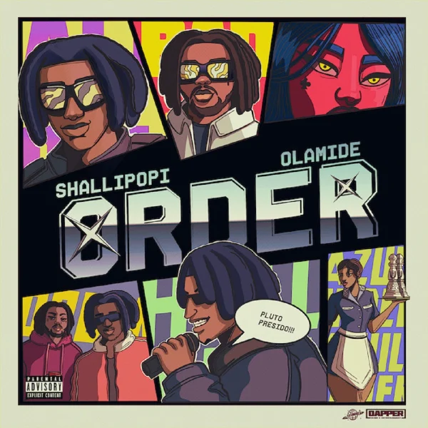 Shallipopi Ft. Olamide - Order