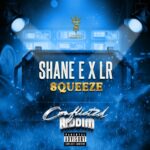 Shane E – Squeeze