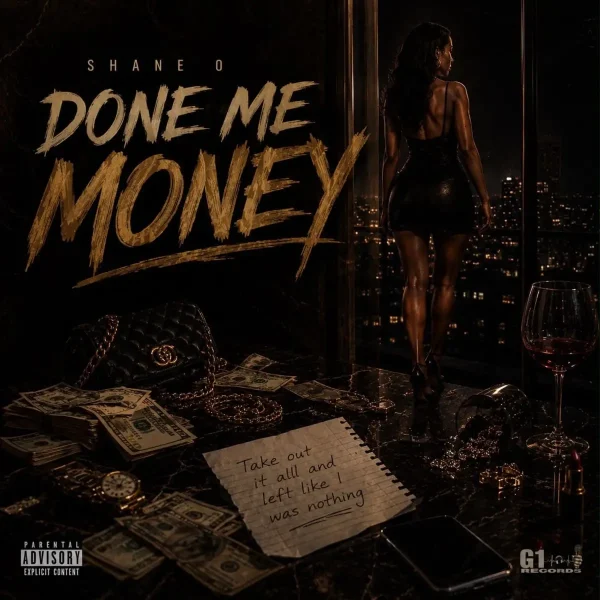Shane O - Done Me Money Shane O - Done Me Money