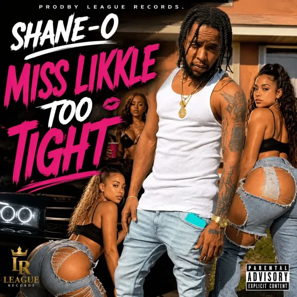 Shane O - Miss Likkle Too Tight