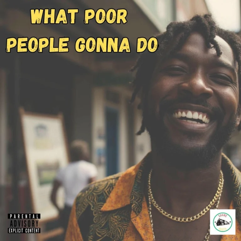 Shane Rattray - What Poor People Gonna Do