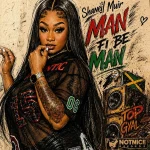 Shaneil Muir – Man Fi Be Man