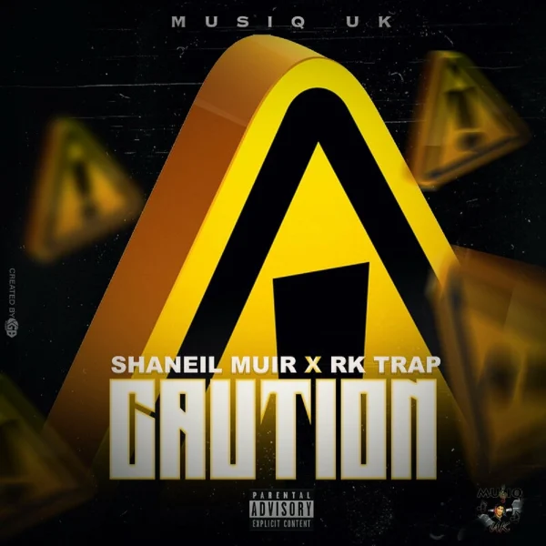 Shaneil Muir X Rk Trap - Caution