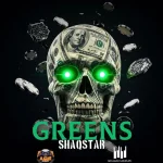 ShaqStar – Greens