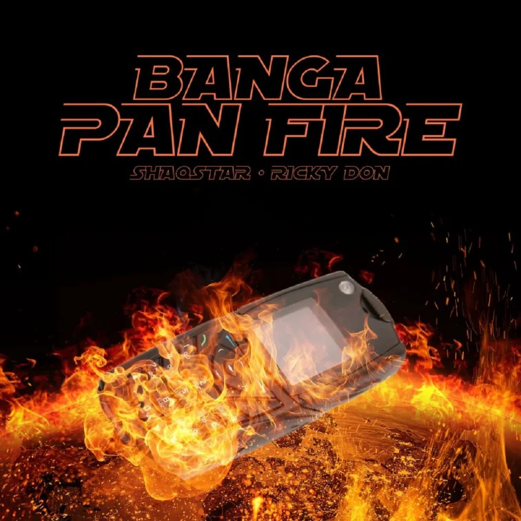 Shaqstar X Ricky Don - Banga Pan Fire