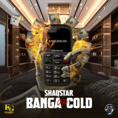 Shaqstar - Banga Nuh Cold