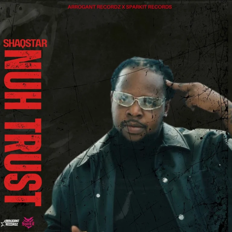 Shaqstar – Nuh Trust Shaqstar - Nuh Trust