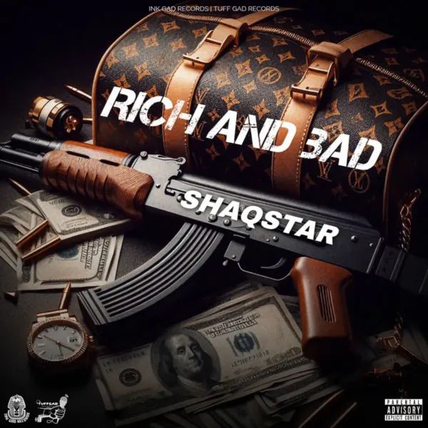 Shaqstar - Rich And Bad