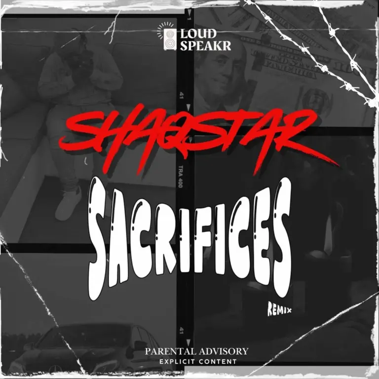 Shaqstar – Sacrifices (Remix) Shaqstar - Sacrifices (Remix)