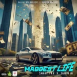 Shaqstar x Jahvlin – Maddest Life