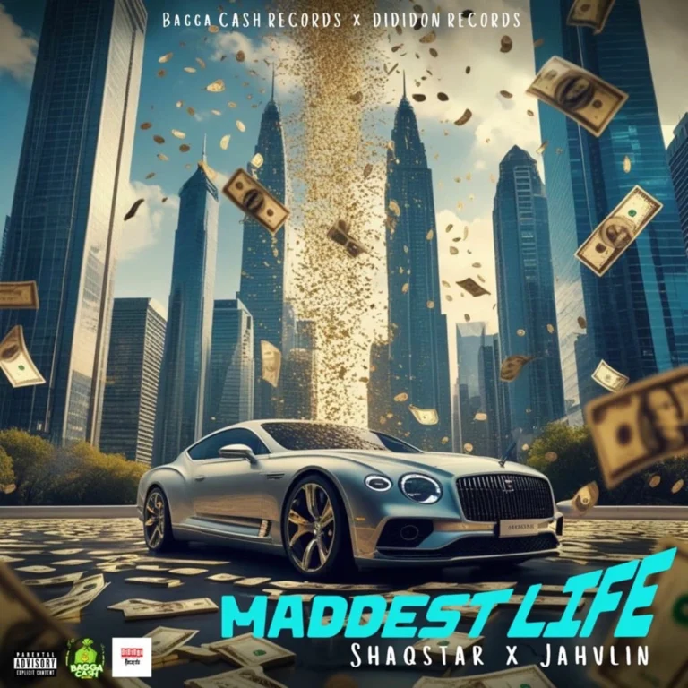 Shaqstar x Jahvlin – Maddest Life Shaqstar X Jahvlin - Maddest Life