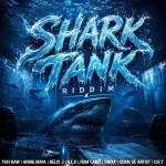 Shark Tank Riddim – Boss Raw Records