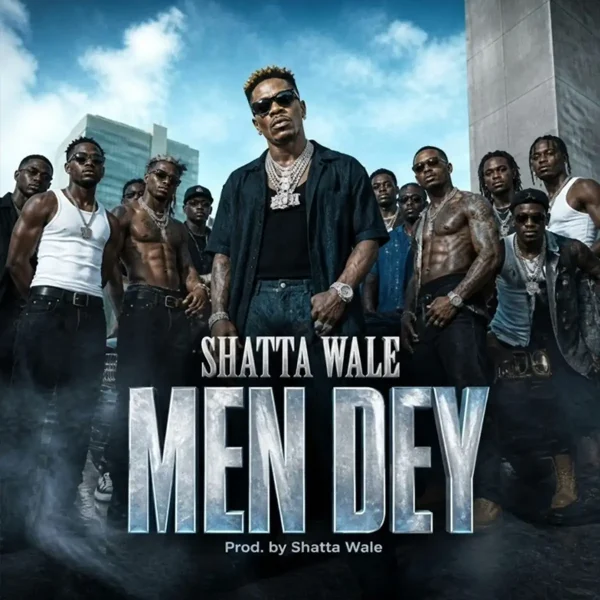 Shatta Wale - Men Dey