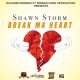 shawn storm break ma heart