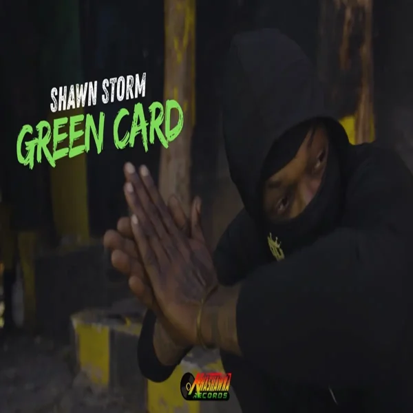 Shawn Storm - Green Card