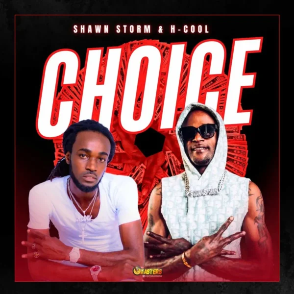 Shawn Storm & H-Cool - Choice