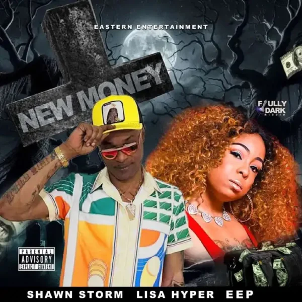 Shawn Storm & Lisa Hyper - New Money