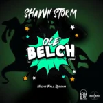 Shawn Storm – Ole Belch