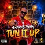 Shawn Storm – Tun It Up