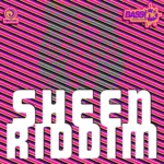 Sheen Riddim – BASSink Productions