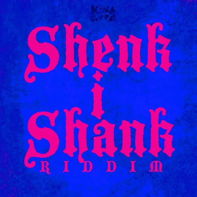Shenk I Shank Riddim - King Toppa