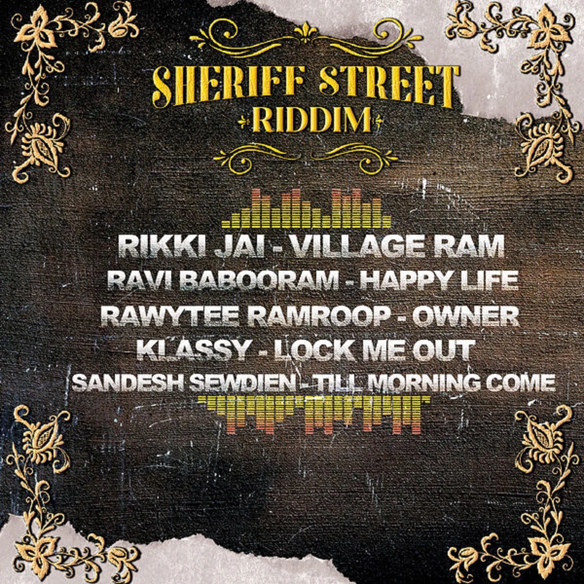 Sheriff Street Riddim - Rikkijai Entertainment