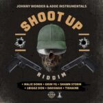 Shoot Up Riddim – Johnny Wonder & Adde Instrumentals