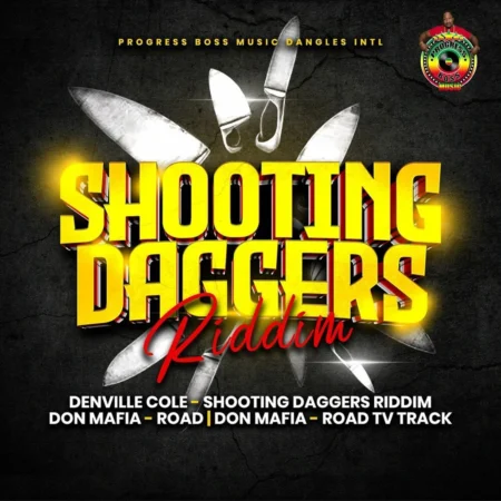 Shooting Daggers Riddim - Progress Boss Music