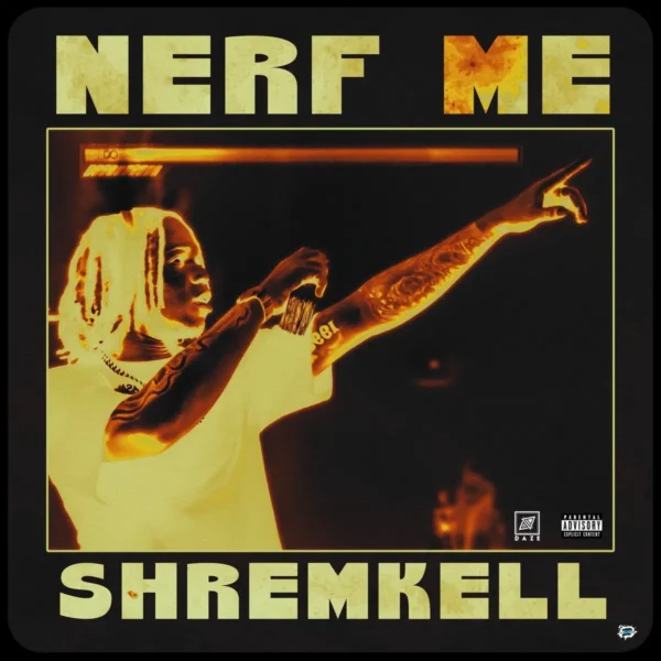 Shremkell - Nerf Me