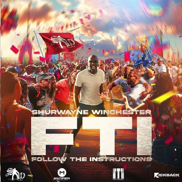 Shurwayne Winchester - Fti (follow The Instructions)