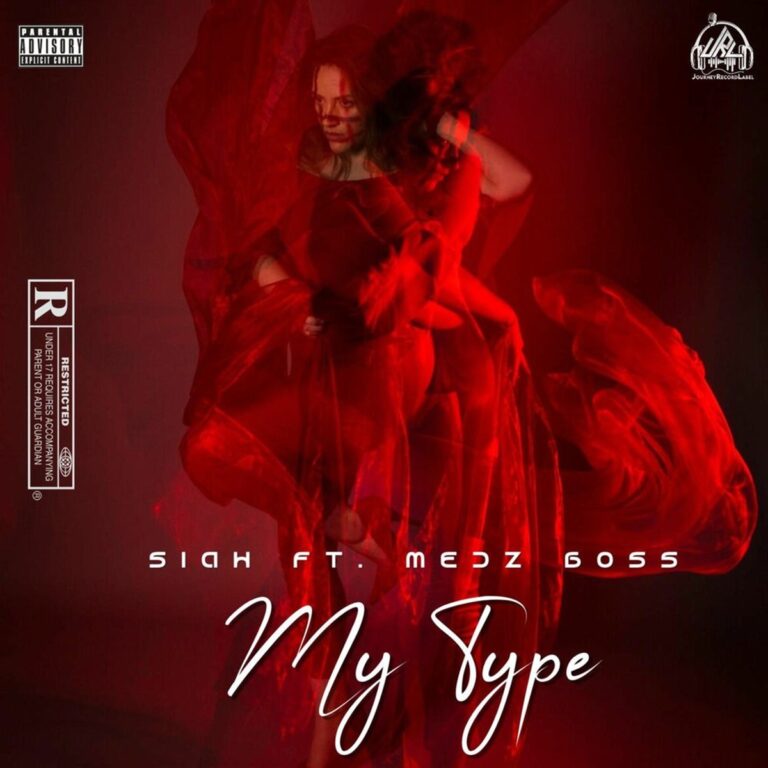 Siah 16 Ft. Medz Boss - My Type