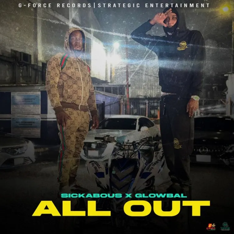 Sickabous x Glowbal – All Out Sickabous X Glowbal - All Out