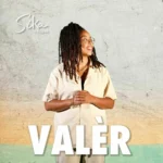 Sika Rlion – Valèr