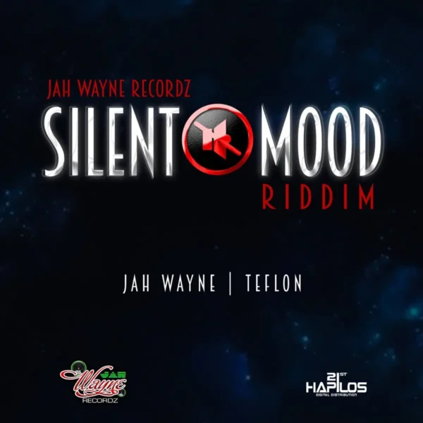 Silent Mood Riddim - Jah Wayne Recordz