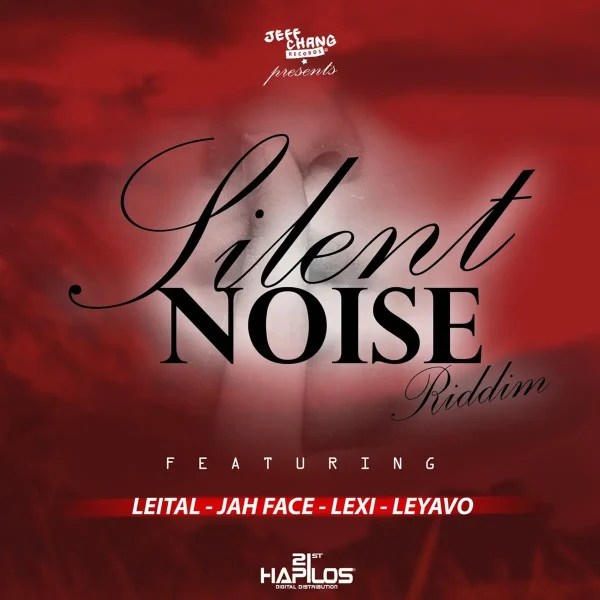 Silent Nosie Riddim - Jeff Chang Records