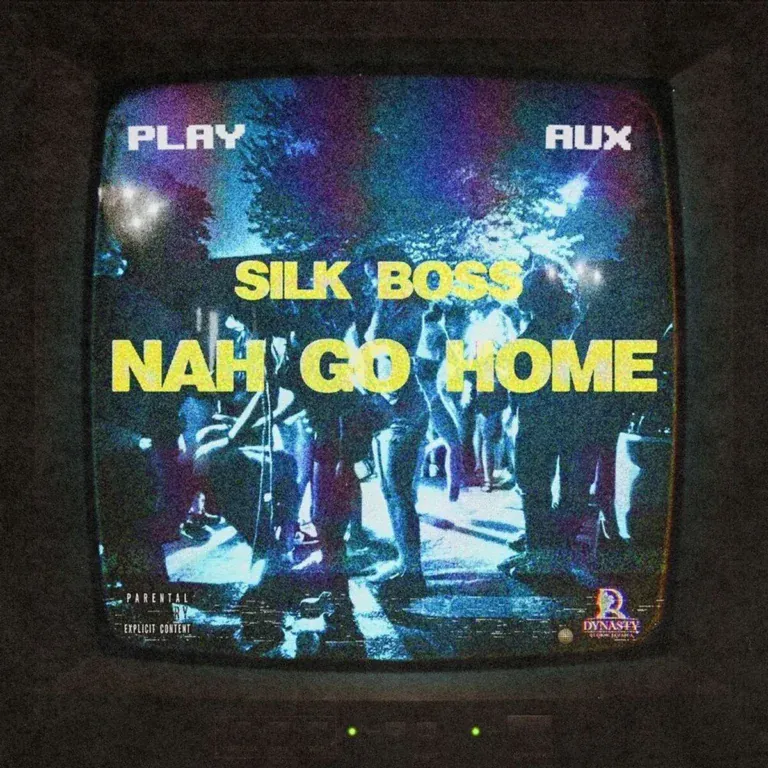 Silk Boss - Nah Go Home