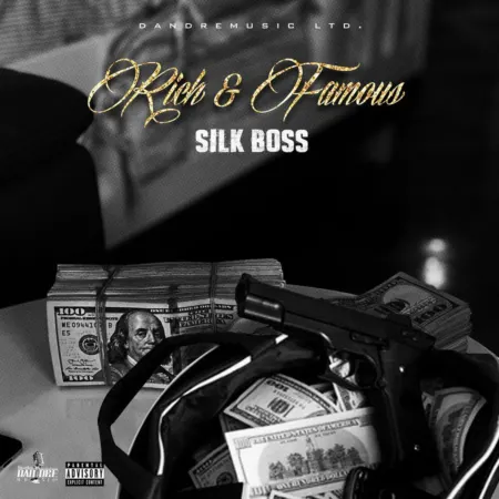 Silk Boss - Rich & Famous