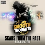 Silk Boss – Scars From The Past