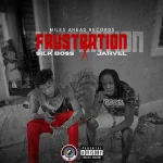 Silk Boss x Jahvel – Frustration