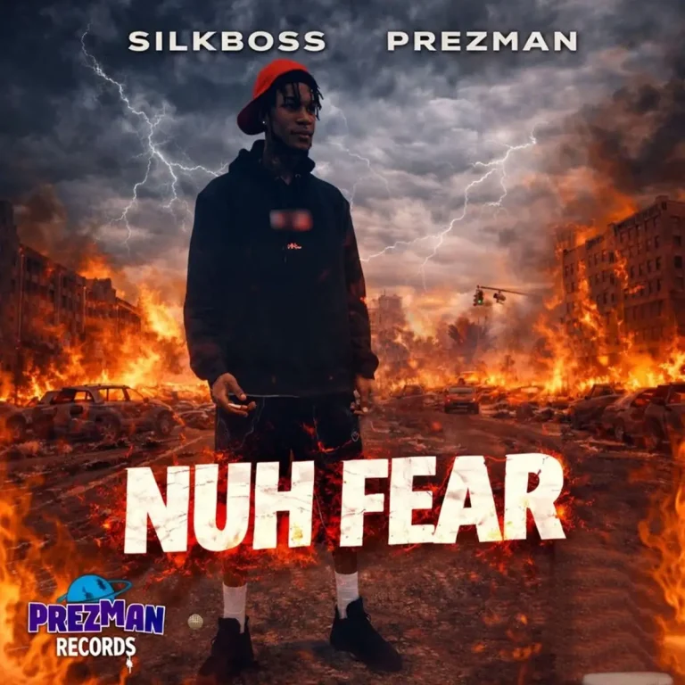 Silk Boss X Prezman - Nuh Fear