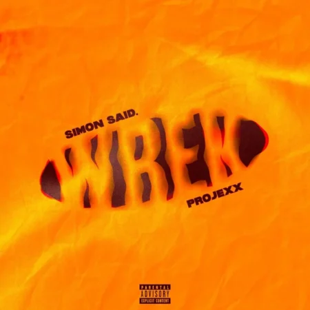 Simon Said Ft. Projexx - Wrek