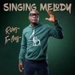 Singing Melody – Rivers To Cross