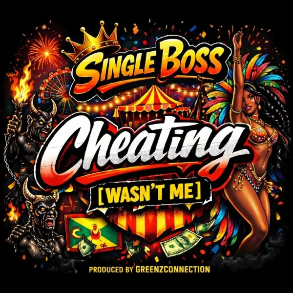 Single Boss - Cheating (Wasn't Me)
