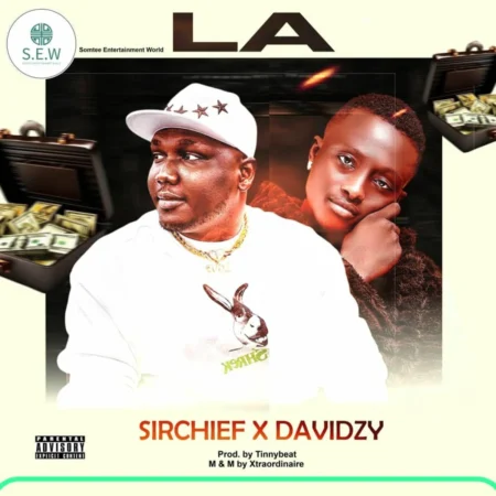 Sirchief  X Davidzy - La