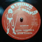 Six Babylon Riddim – Thompson Sound, Strong Like Sampson