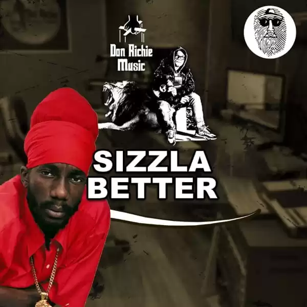 sizzla - better