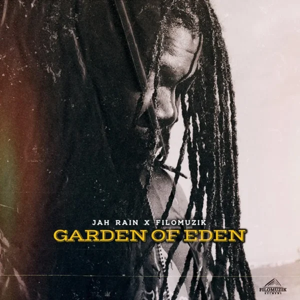 Jah Rain & Filomuzik - Garden Of Eden